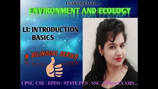 ENVIRONMENT AND ECOLOGY,  BASICS, INTRODUCTION,  ECOSYSTEM,  PRODUCTIVITY, DECOMPOSITION(All Exams)