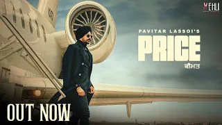 PRICE (Official Video) ਕੀਮਤ || Pavitar Lassoi || Mxrci || Punjabi Song || Vehli Janta Records