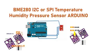 BME280 I2C or SPI Temperature Humidity Pressure Sensor ARDUINO