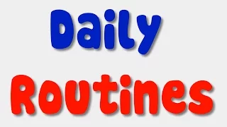 English Song for Kids - Daily Routines
