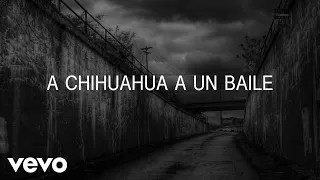 La Maquinaria Norteña - A Chihuahua A Un Baile (Lyric Video)