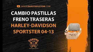 Cambio Pastillas Freno Traseras Harley-Davidson Sportster 04-13 - Dakota Kustom