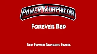 Forever Red (Red Power Rangers Panel) | Power Morphicon 2016