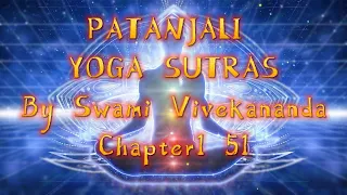 Patanjali Yoga Sutras Chapter 1 Audiobook with text 1-51 States of Meditativeness