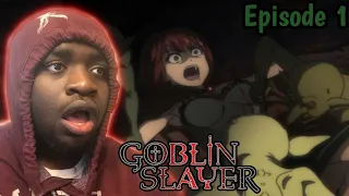 THIS WAS SOOO MESSED UP!!!! | Goblin Slayer Episode 1 REACTION!!!