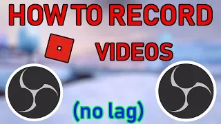 How To Record ROBLOX Videos (FREE & NO LAG) | OBS