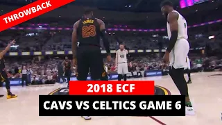 Cleveland Cavaliers Vs Boston Celtics 2018 ECF Game 6 Full Game Highlights | CRAZY FINAL MINUTES!