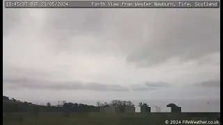 21 May 2024 - Forth View WeatherCam Timelapse