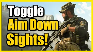 How to Toggle Aim Down Sights in COD Modern Warfare 3 (ADS Toggle)