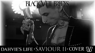 BLACK VEIL BRIDES - Saviour II (Vocal Cover) - by Dahvie