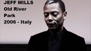 Jeff Mills - Old River Park Festival - 2006 - Italy