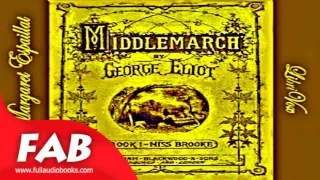 Middlemarch version 2 Part 1/3 Full Audiobook by George ELIOT by General Fiction