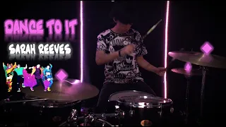 Sarah Reeves - Dance To It (Luca Schreiner Remix) | (Drum Cover)