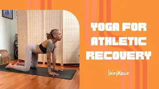 Yoga for Athletic Recovery | 30 Minutes | Great for Beginners