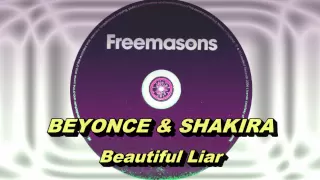 Beyoncé & Shakira - Beautiful Liar (Freemasons Extended Club Mix) HD Full Mix