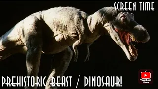 Prehistoric Beast/Dinosaur! (1984) Tyrannosaurus Rex Screen Time.