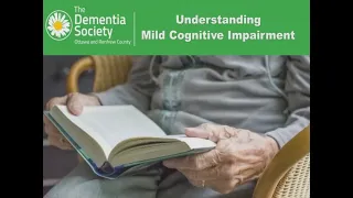 Understanding Mild Cognitive Impairment-March 2021