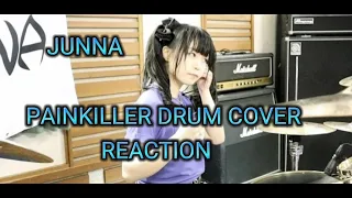 JUNNA-PAINKILLER DRUM COVER #reactionvideo #drums #reaction