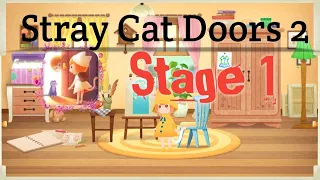 Stray Cat Doors 2 -Stage 1, plus extra stage.