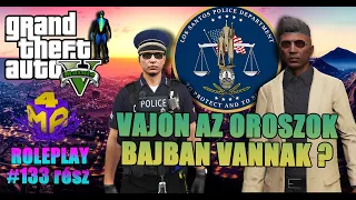 #HUN  4MA ForMa Roleplay  #gta #v 133.rész VAJON AZ OROSZOK BAJBAN VANNAK ? (Matula)