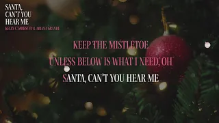 Kelly Clarkson & Ariana Grande - Santa, Can't You Hear Me (Karaoke Video)