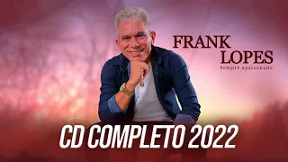 FRANK LOPES - CD COMPLETO 2022