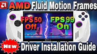 AMD Fluid Motion Frames Driver Boost Performance Asus Rog Ally | Install Guide & Game Play