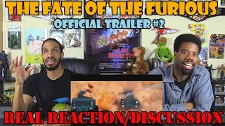 The Fate of the Furious Official Trailer #2....Real Reaction/Discussion