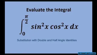 Evaluate the Definite Integral. Substitution with Double and Half Angle Identities   Example 9