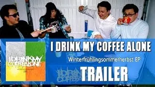 I Drink My Coffee Alone - WFSH [EP] TRAILER (w/ russian subtitles)