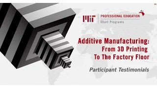 Additive Manufacturing: From 3D Printing To The Factory Floor - MIT