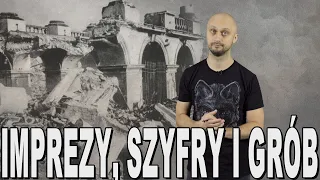 Imprezy, szyfry i grób - Pałac Saski. Historia Bez Cenzury