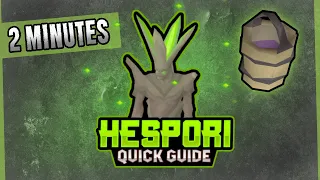 OSRS Boss: Hespori Quick Guide - 2 Minutes
