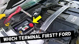 WHICH BATTERY TERMINAL TO DISCONNECT FIRST FORD MUSTANG ESCAPE FUSION F150 EXPLORER EDGE FOCUS FIEST