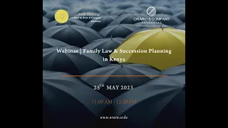 Succession Law and Succession Planning in the Kenyan Context