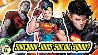 SUPERBOY Is On The Suicide Squad...But Why?