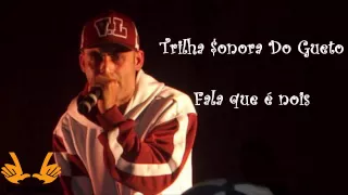 Trilha Sonora Do Gueto - Fala que é Nois