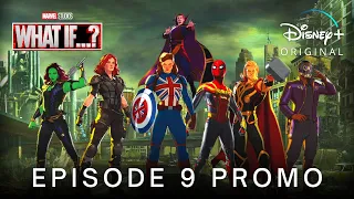 Marvel's WHAT IF…? (2021) EPISODE 9 PROMO TRAILER | Disney+