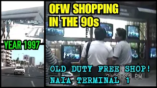 OFW Shopping In The 90s - Old Duty Free Philippines and NAIA Terminal 1 (1997)