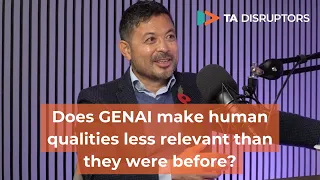 Does AI make human qualities less relevant than they were? Hung Lee on the questions facing TA teams