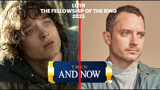 The Lord of the Rings: The Fellowship of the Ring Cast Then And Now 2023 How They Changed