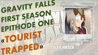 Gravity Falls Season 1 Epithode 1 "Tourist Trapped"