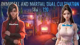 Immortal And Martial Dual Cultivation Episode 186 - 190 #alurcerita #donghua #noveldonghua