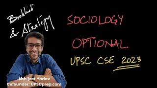 This strategy will help you score 300+ in SOCIOLOGY optional | UPSC CSE 2023