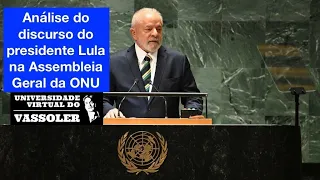 Aula com Vassoler: Análise do discurso do presidente Lula na Assembleia Geral da ONU