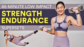 45-Minute Low Impact Strength Endurance Training (Supersets) | Joanna Soh