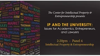 Panel 4 - Intellectual Property & Entrepreneurship