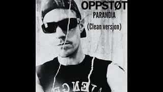 Oppstøt - Paranoia (Clean/demo version)
