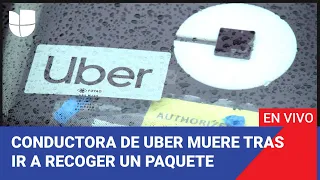 Edicion Digital: Conductora de Uber termina muerta tras ir a recoger un paquete