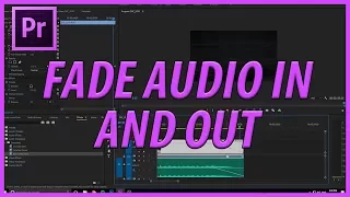 How to Fade Music In and Out in Premiere Pro CC (2017)